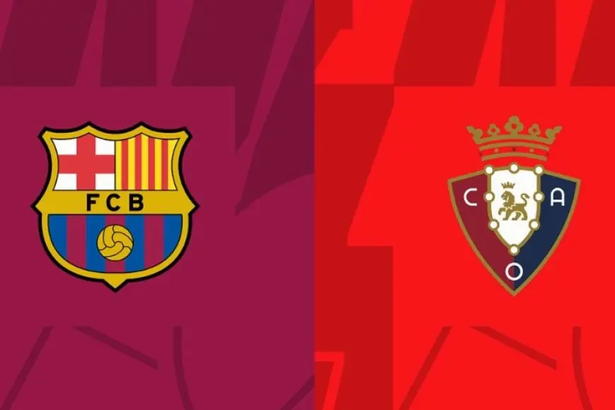 القنوات الناقلة لمباراة أوساسونا وبرشلونة في الدوري الإسباني